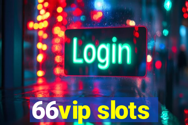 66vip slots