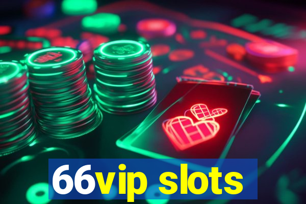 66vip slots