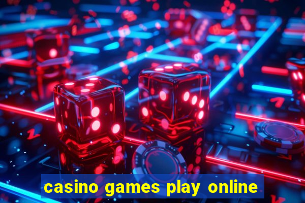 casino games play online