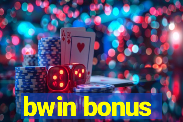 bwin bonus