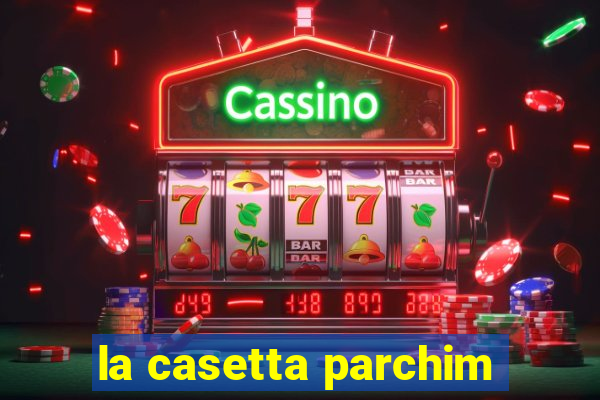 la casetta parchim