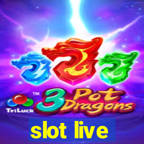 slot live