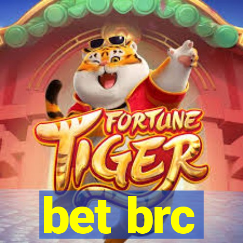 bet brc