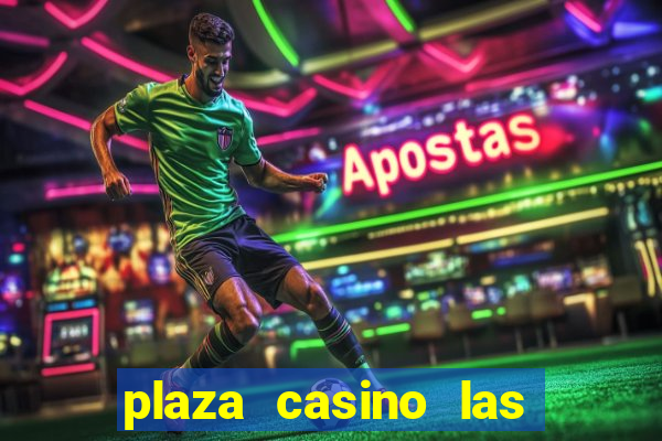 plaza casino las vegas nv