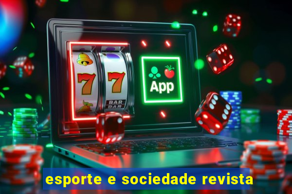 esporte e sociedade revista