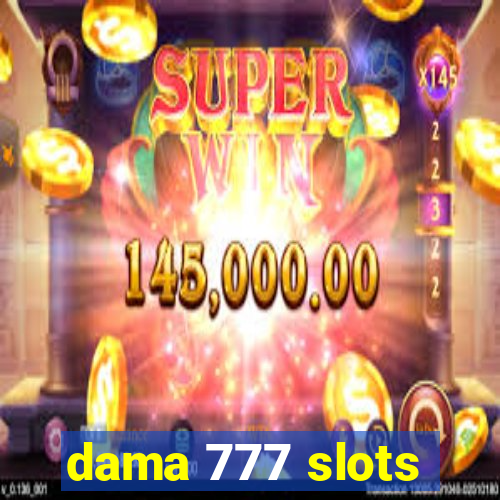 dama 777 slots