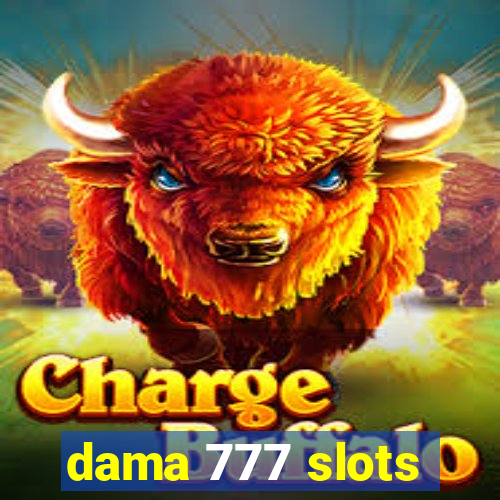 dama 777 slots