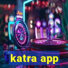 katra app