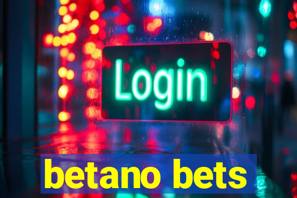 betano bets