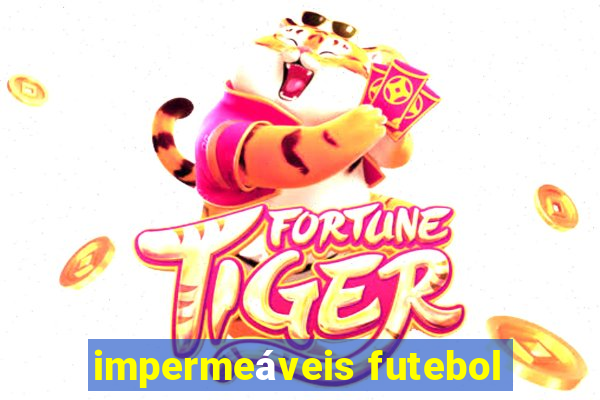 impermeáveis futebol