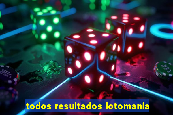 todos resultados lotomania