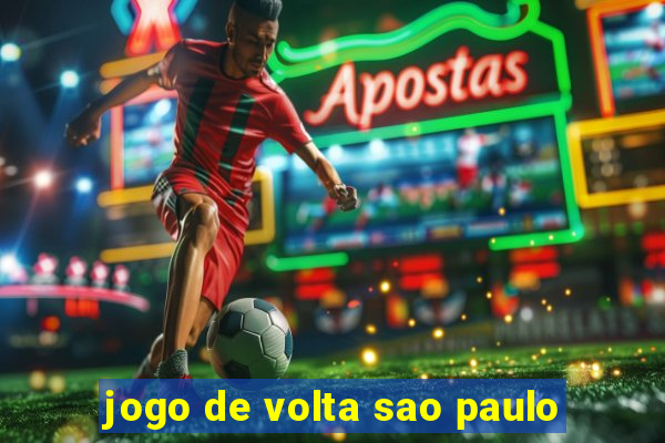 jogo de volta sao paulo