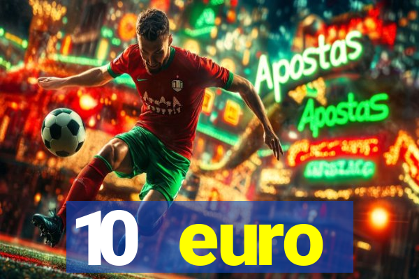 10 euro startguthaben ohne einzahlung casino