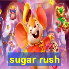 sugar rush