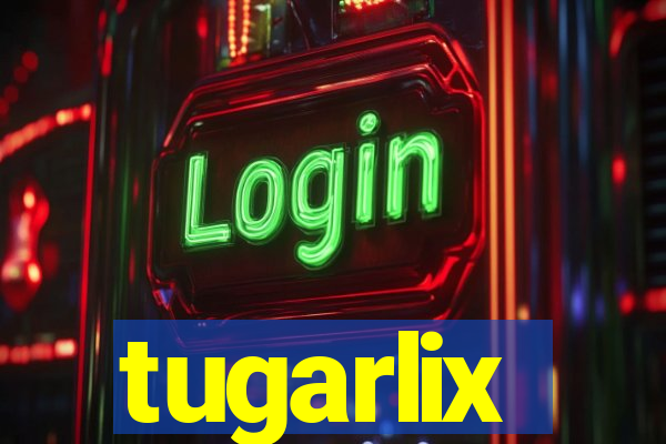 tugarlix