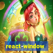 react-window