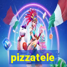 pizzatele