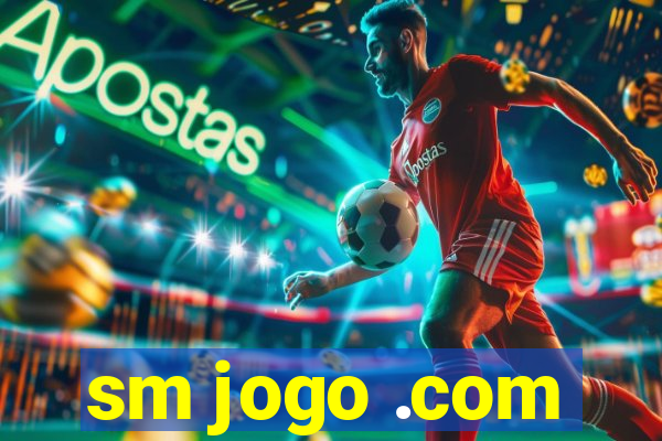 sm jogo .com