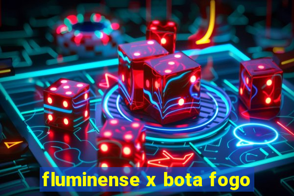 fluminense x bota fogo