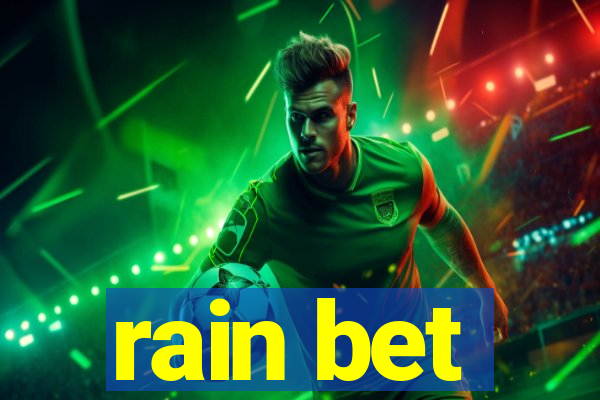 rain bet