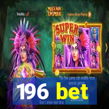 196 bet