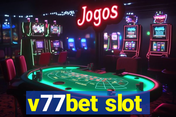 v77bet slot