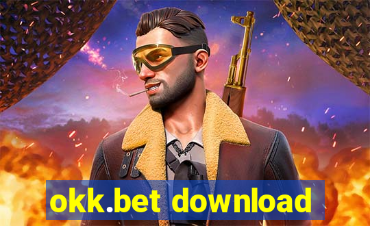 okk.bet download