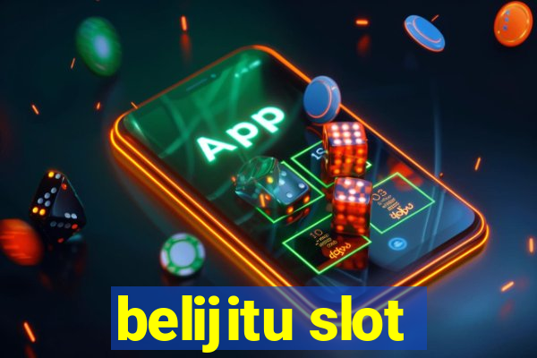 belijitu slot