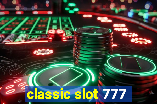 classic slot 777