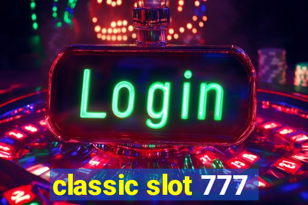 classic slot 777