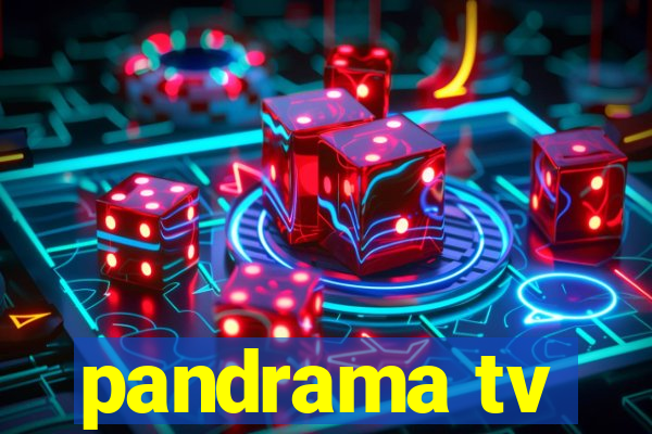 pandrama tv