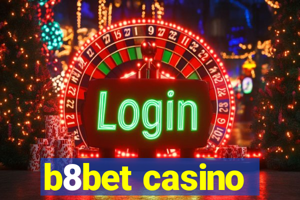 b8bet casino