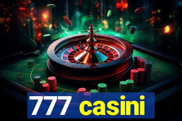 777 casini