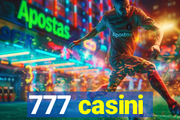 777 casini