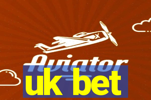 uk bet