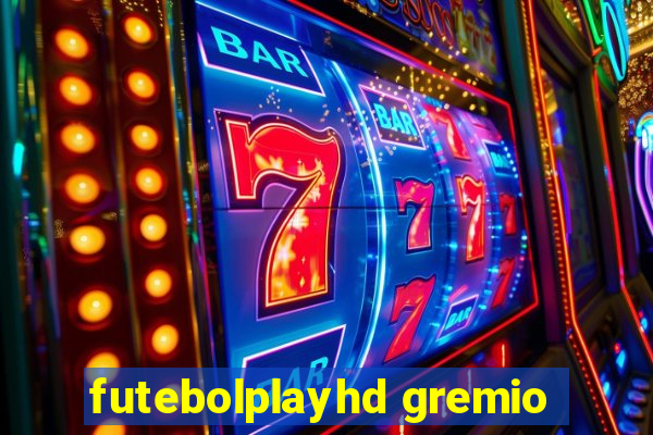 futebolplayhd gremio