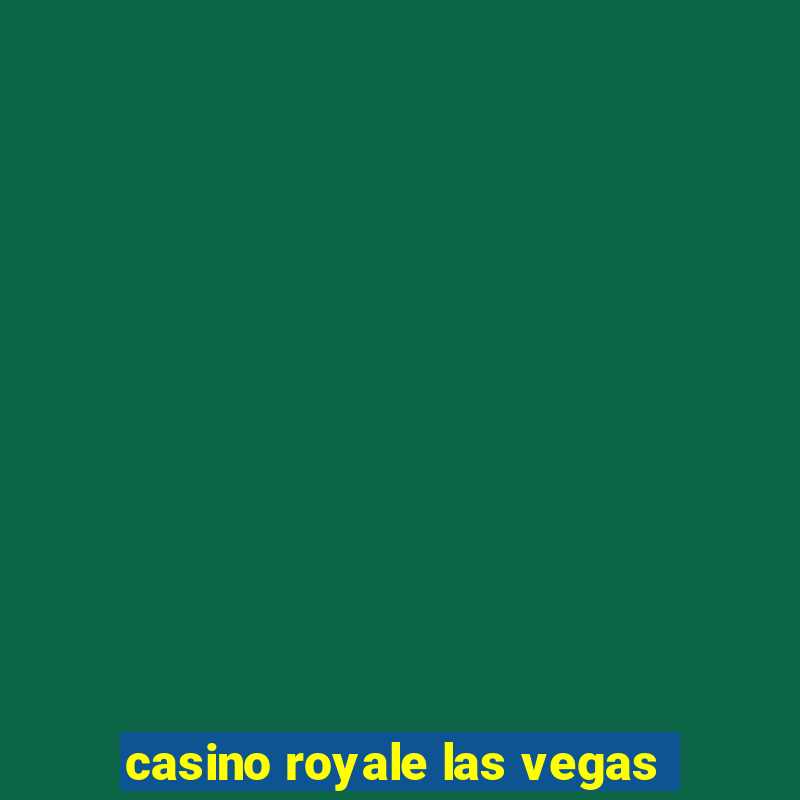 casino royale las vegas