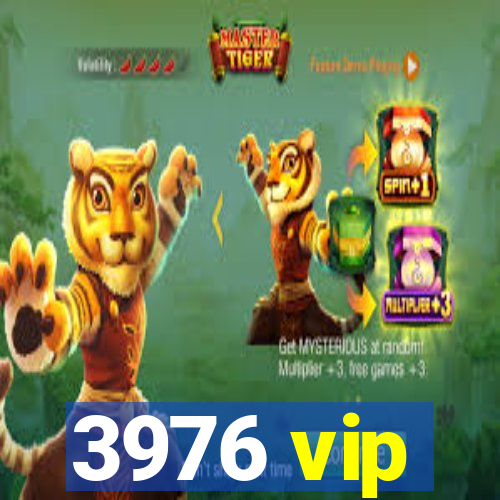 3976 vip