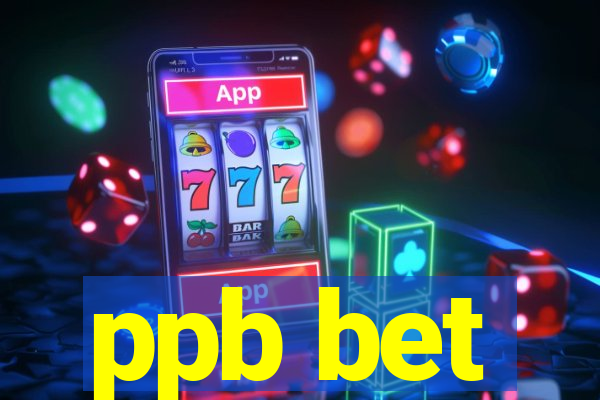 ppb bet