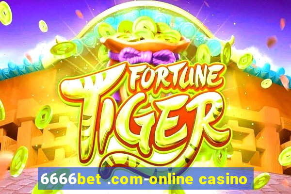 6666bet .com-online casino