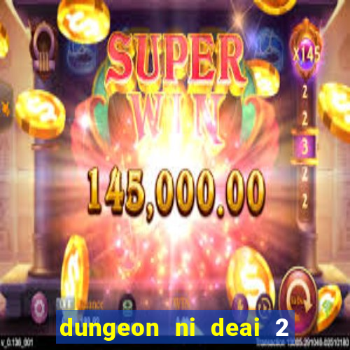 dungeon ni deai 2 temporada dublado