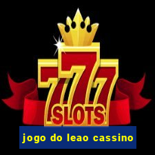 jogo do leao cassino