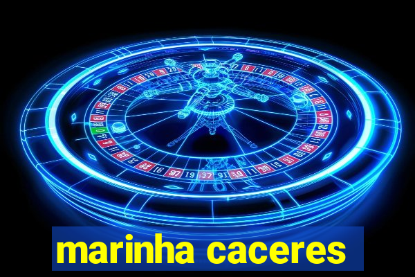 marinha caceres