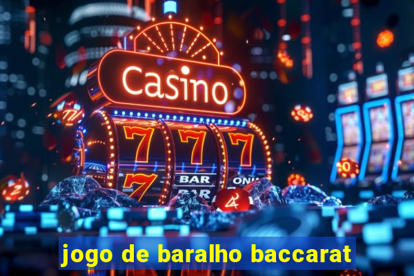 jogo de baralho baccarat