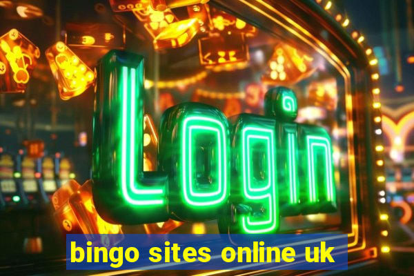 bingo sites online uk