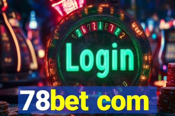 78bet com