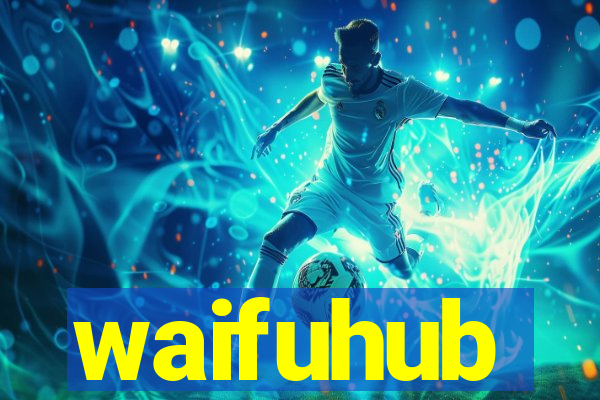 waifuhub