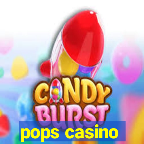 pops casino