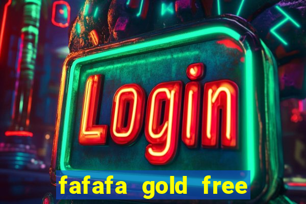 fafafa gold free slot machines casino slots