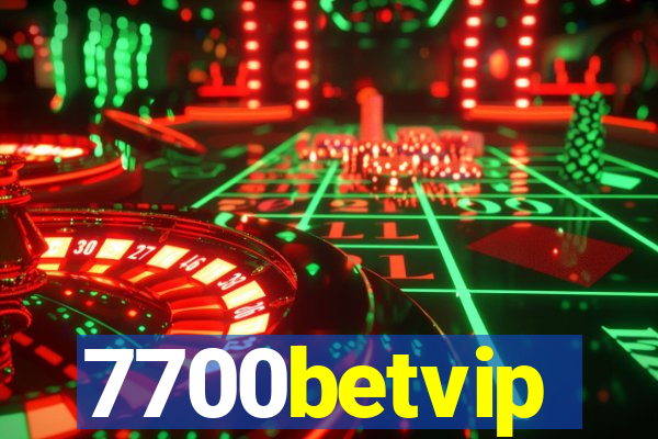 7700betvip